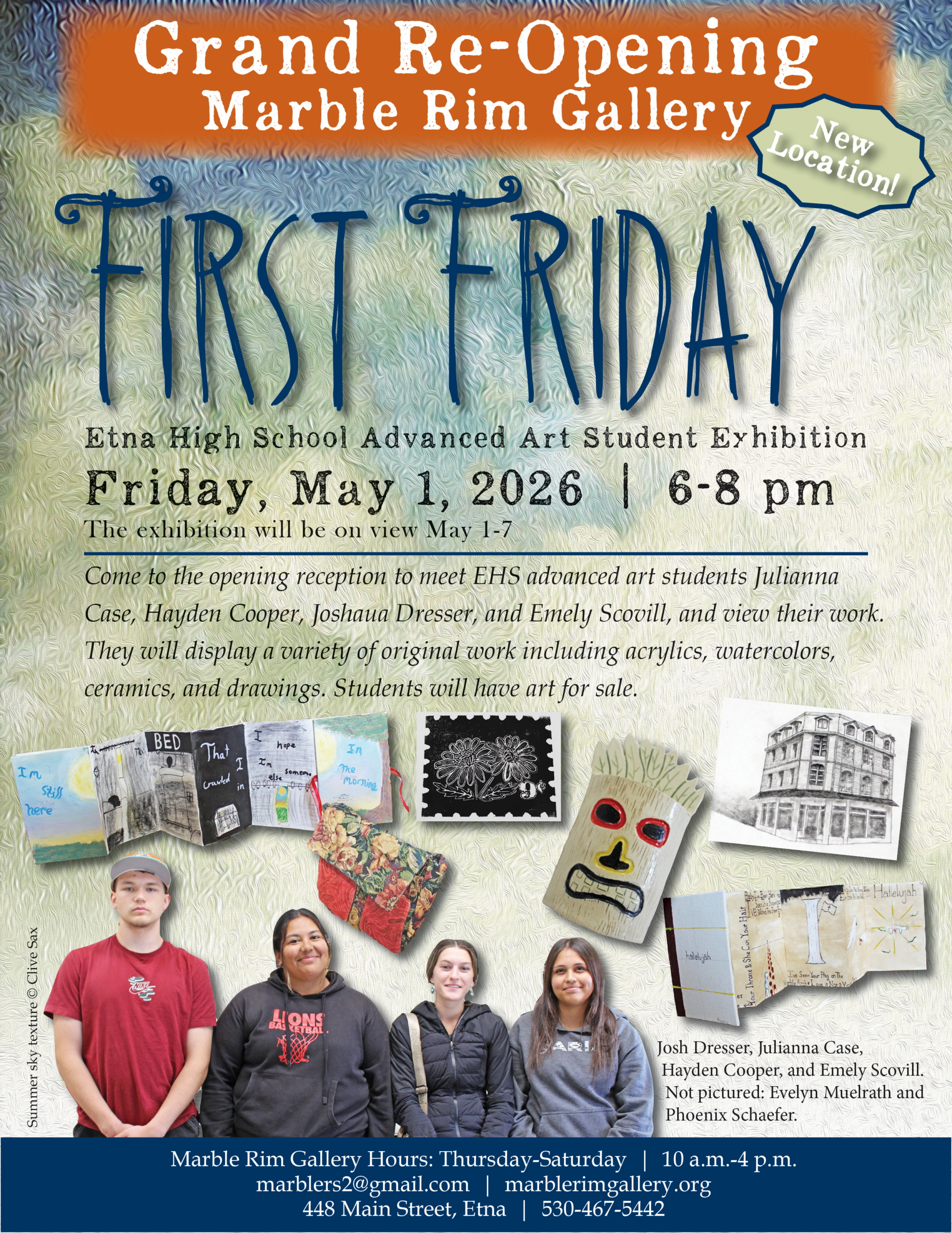 Marble Rim Gallery Grand Re-Opening First Friday Etna High School Art Exhibition