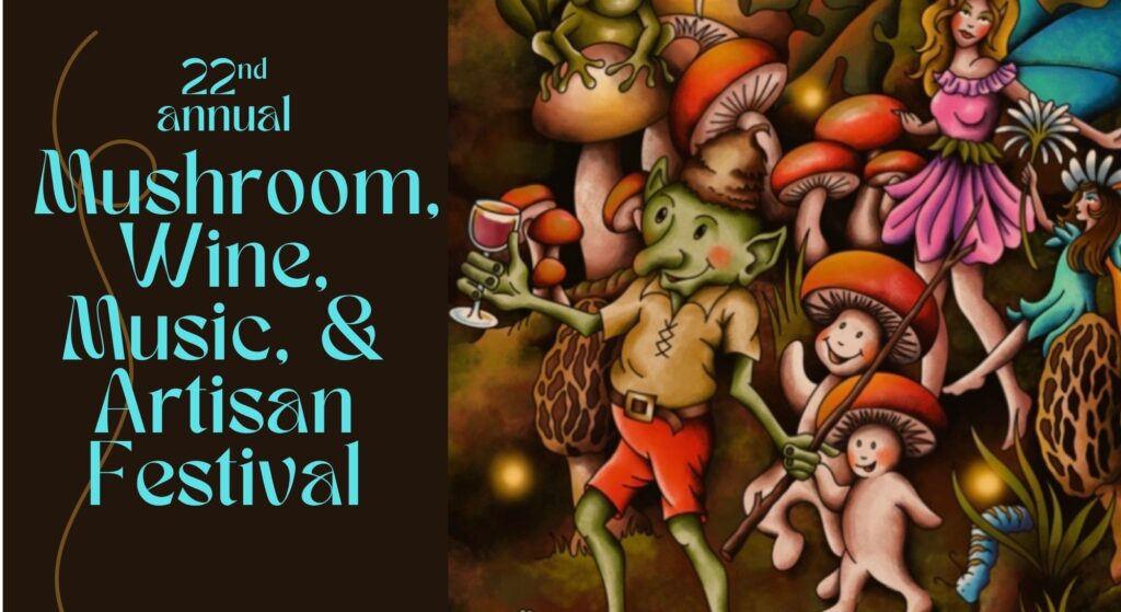 22nd Annual Mushroom Festival