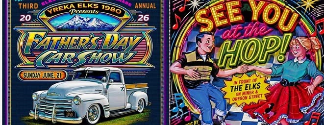Yreka Elks Father’s Day Car Show Sunday + Sock Hop Saturday Night
