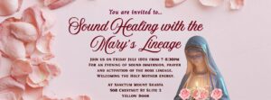 Sound Healing with the Mary’s Lineage
