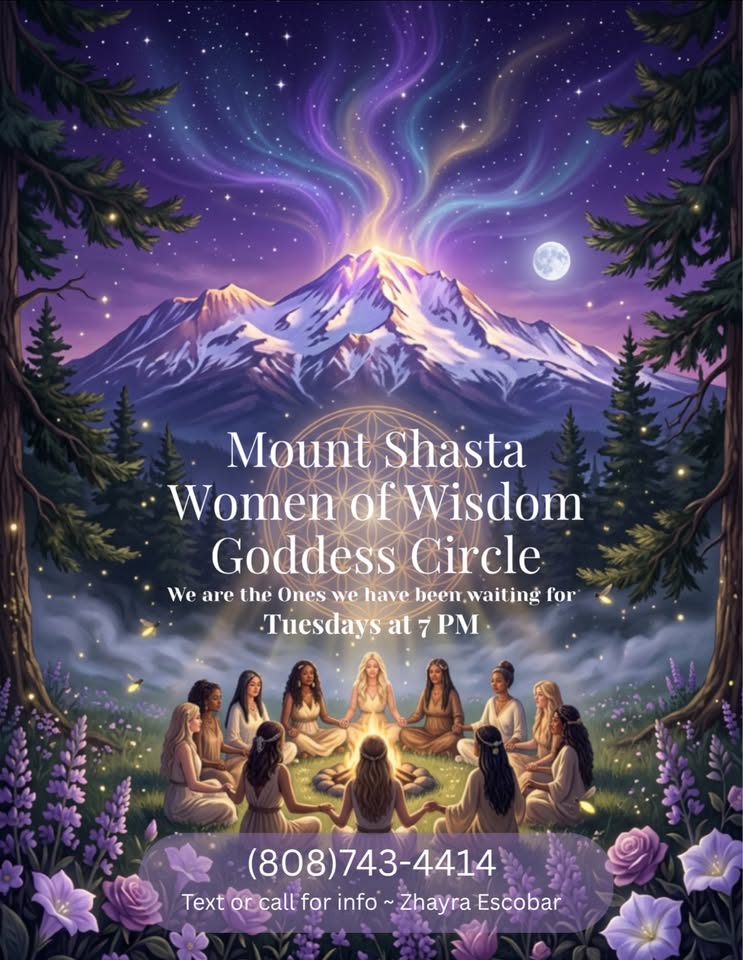 Mount Shasta ~ Women of Wisdom