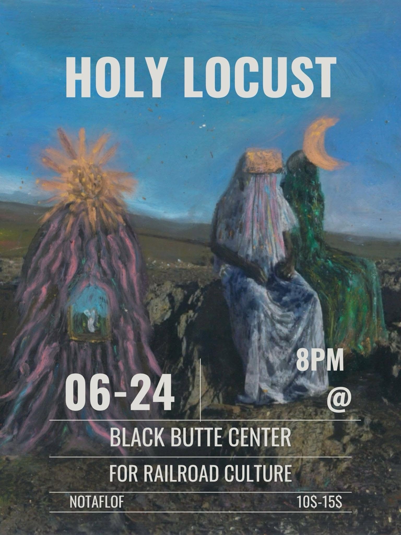 Holy Locust in the Black Butte Boxcar