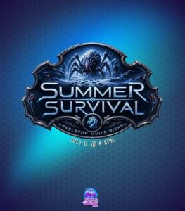 Summer Survival Tabletop Night