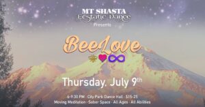 Ecstatic Dance – Bee Love